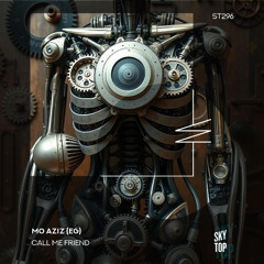 MO AZIZ (EG) - Call Me Friend (Extended Mix) [SkyTop]