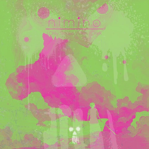 Nimino - I Only Smoke When I Drink (be_rt's Without You Remix)