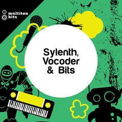 Sylenth, Vocoder & Bits Preview