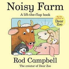 [VIEW] EBOOK 📝 Noisy Farm: 30th Anniversary Edition by  Rod Campbell [KINDLE PDF EBO