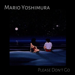 Please Don't Go [Future Funk]