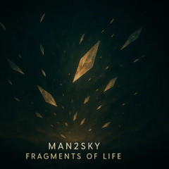 Fragments of Life