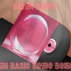 The Basic Bambi Bimbo Bounce LP
