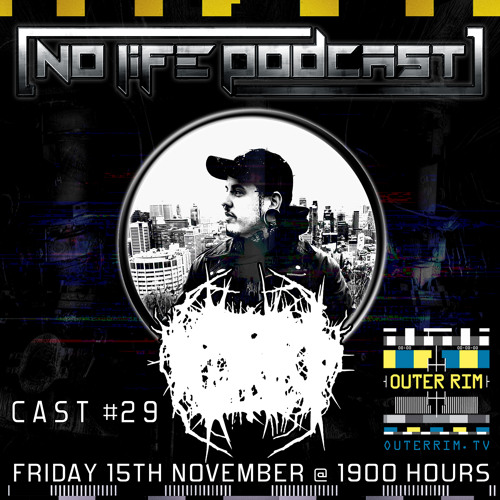 CZN - No Life Podcast 29 - Outer Rim Radio
