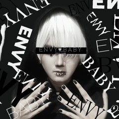 Envy Baby / エンヴィーベイビー Kanaria (Covered by DanALones暁)