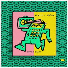 Glimlip x Noflik - eyyyy