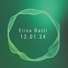 Elisa Batti / Sine Space 7 Takeover / 12.01.2024