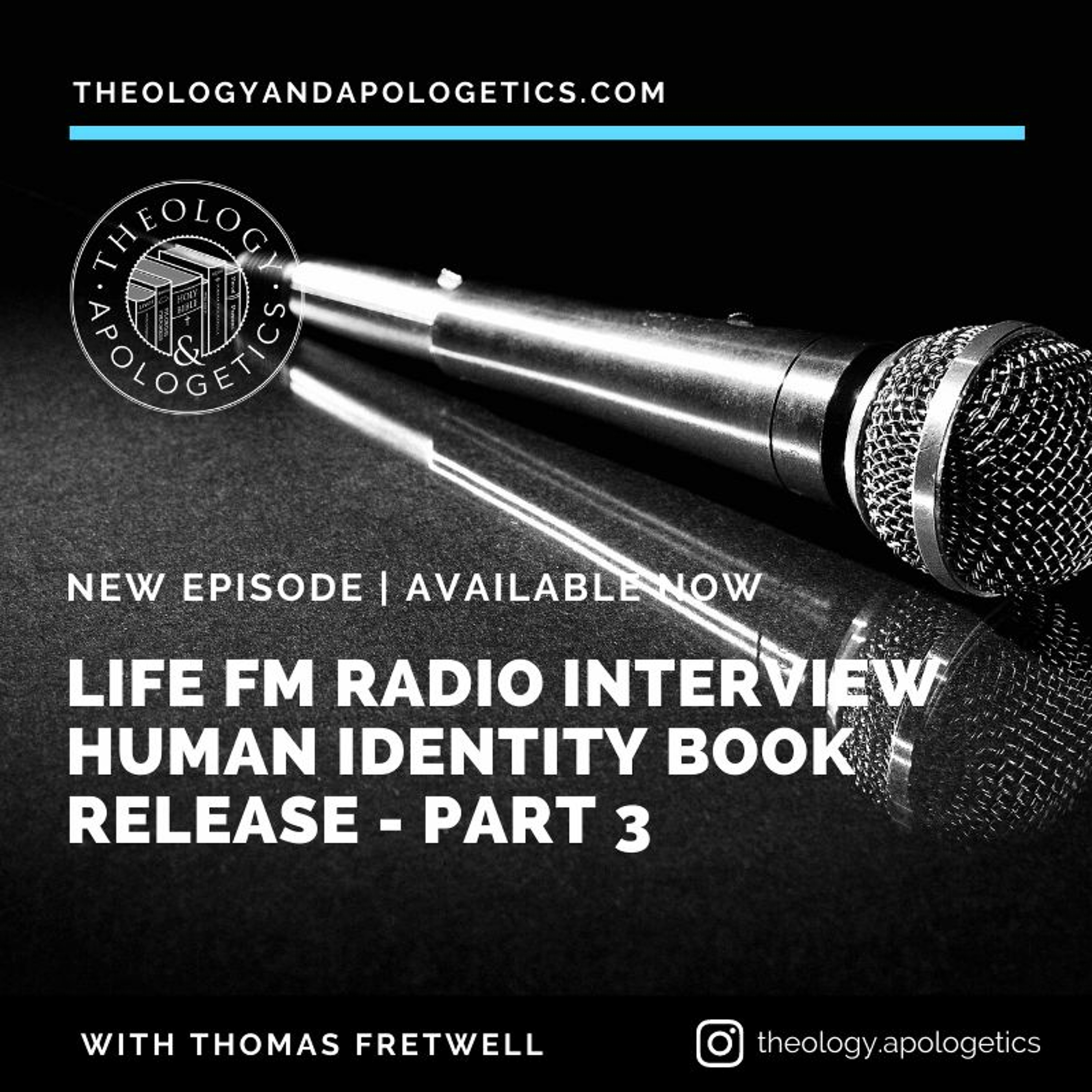 Theology and Apologetics Podcast