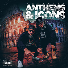 Anthems & Icons (feat. Raoul Max Trujillo & Yukmouth)