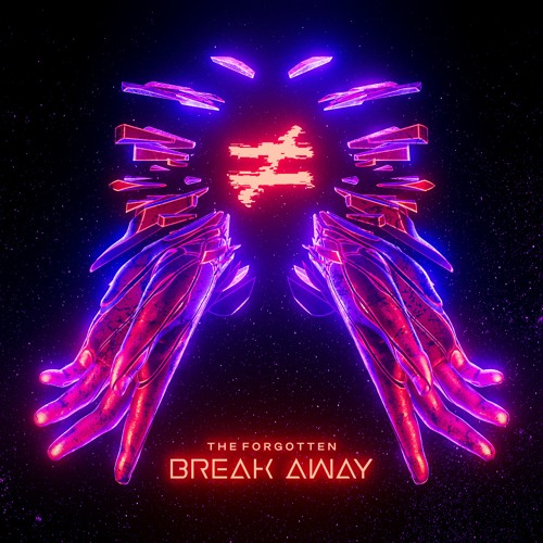 The Forgotten - Break Away