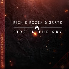 RICHIE ROZEX & GRRTZ - Fire In The Sky