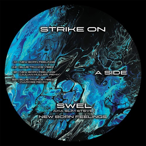 Premiere: SWEL Aka Slim Steve - New Born Feelings (Julian Muller Remix) [STK001]