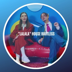 Y2K, Bbno$ - Lalala (Bootlegs House) Bluks Remix