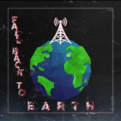 Fall Back to Earth (Ft. Brice Anthony) (Prod. By Yondo)