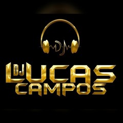 NOIS É TIPO TRAFICANTE - DJ LUCAS CAMPOS