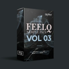 Sounds Of FeelQ Vol. 3 [FREE DOWNLOAD]