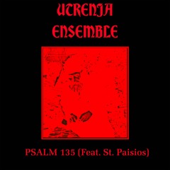 Psalm 135 (Feat. St. Paisios)