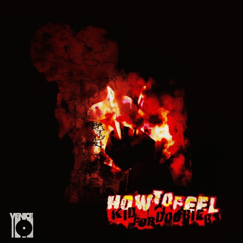 How To Feel (feat. Doobie 83)