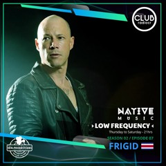 Low Frequency S02EP07 - FRiGiD