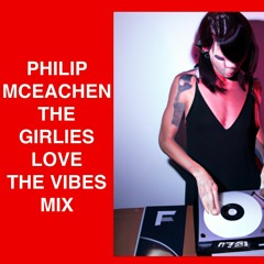 Girlies Love the Vibes mix