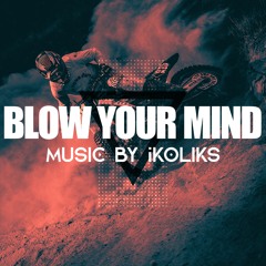 Blow Your Mind | Energetic Sports Rock