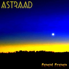 ASTRAAD - Feel Free (Demo)