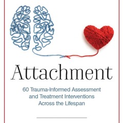 ✔ PDF ❤ FREE Attachment: 60 Trauma-Informed Assessment and Treatment I
