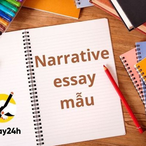 Cách viết Narrative essay