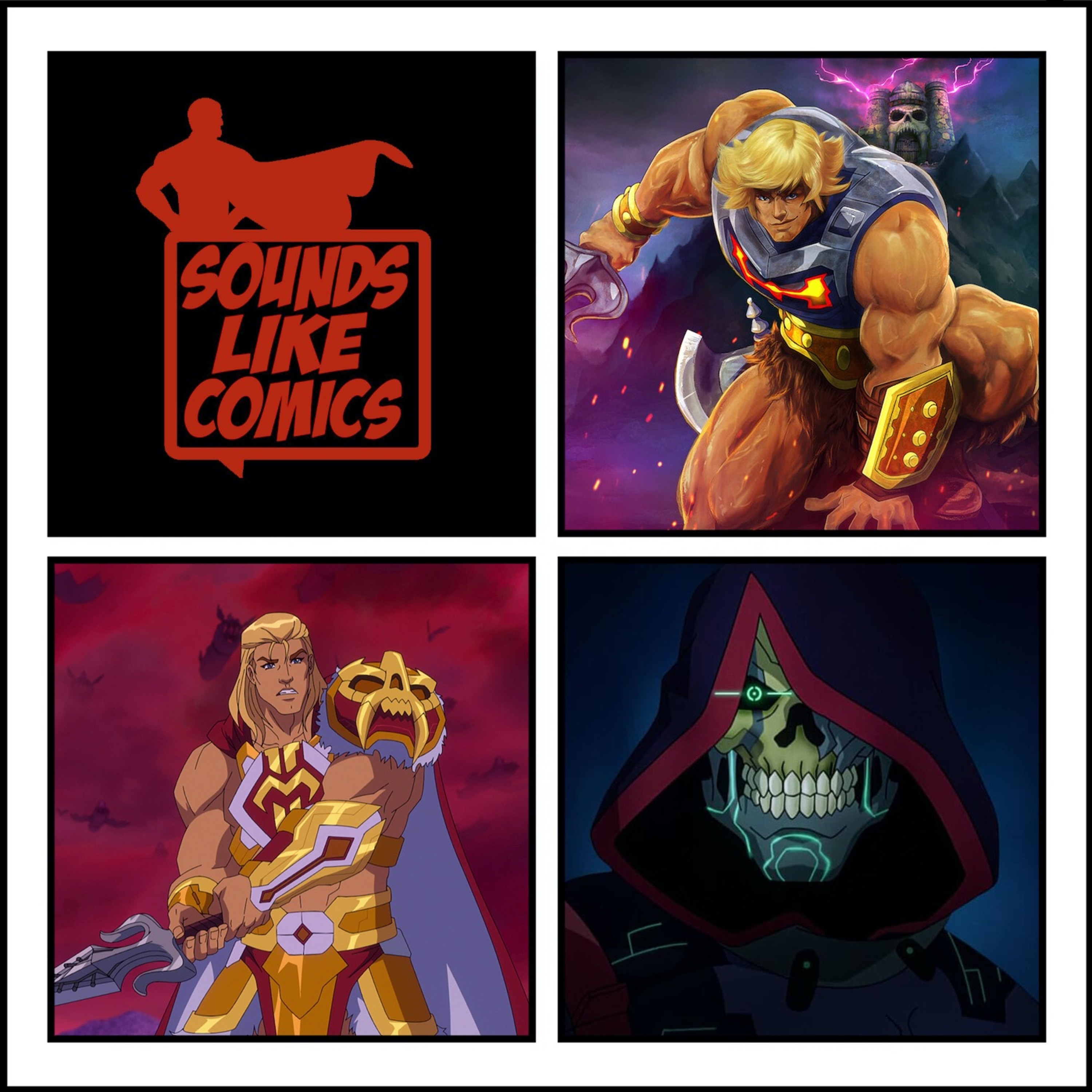 Sounds Like Comics Ep 268 - Master of the Universe: Revolution (TV Series 2024) episode artwork