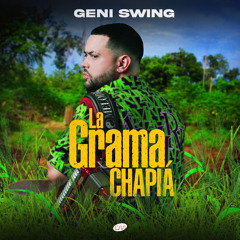 La Grama Chapia (En Vivo)