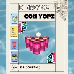 D' Previos con Yopi