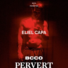 BCCO Mix Series 645: Eliel Capa | BCCO x PERVERT for PRIDE 2025