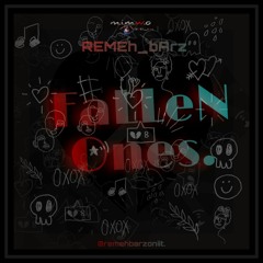 REMEh_bArz-FaLLen Ones (Tribute)