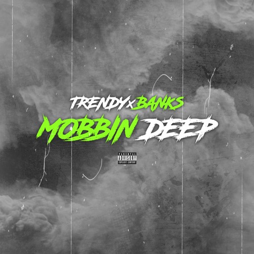 Mobbin Deep (Prod. By CarsonBeats)
