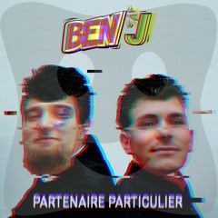 BenJ - Partenaire Particulier Remix [Free Download]