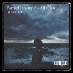 Farhad Jahangiri - Ali Gian (Original Mix)