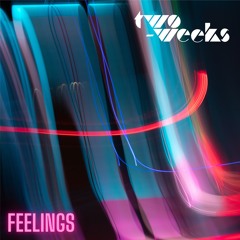 two-weeks - Feelings