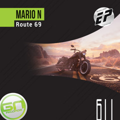 PREMIERE: GNR611 - Mario N - Route 69 (Original Mix)