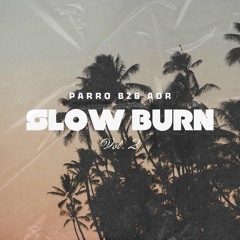 PARRO B2B ADR | SLOW BURN VOL. 2