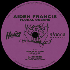 Aiden Francis - 'Floral Oceans' (incl. Hybrid Man Remix) [HAWS031]
