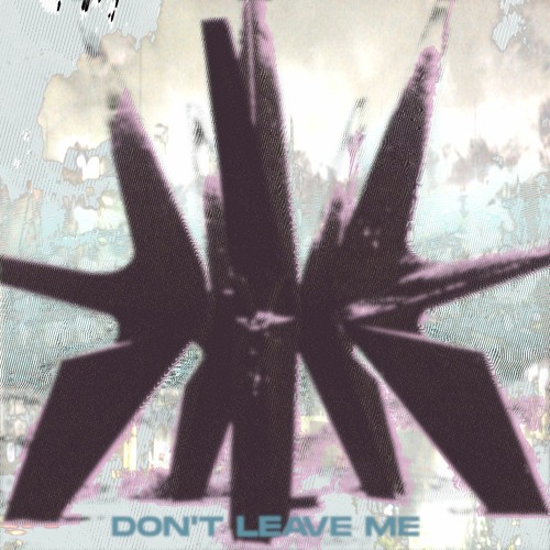 DON'T LEAVE ME(feat. Curtis Minor)