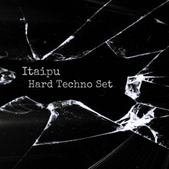 Hard Techno Set (Itaipu)