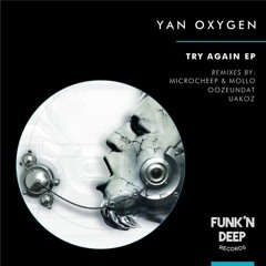 Yan Oxygen - DYWS (Original Mix)