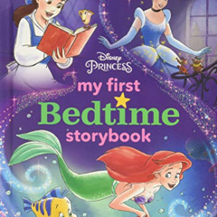 FREE KINDLE 📋 Disney Princess My First Bedtime Storybook by  Disney Books &  Disney