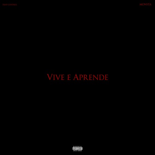 MONSTA - VIVE E APRENDE (by TRAPPCONTROL)