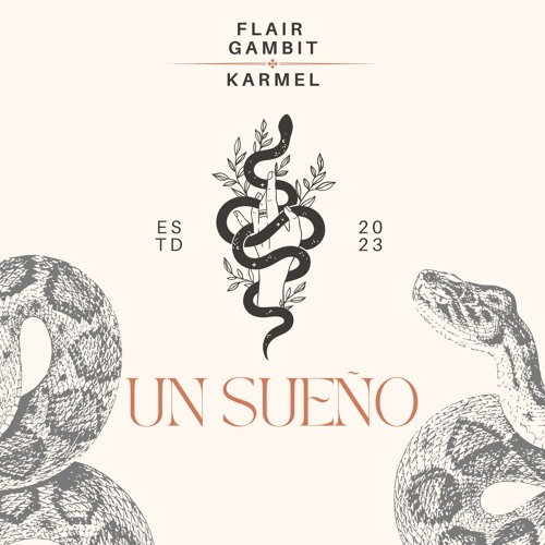 Flair Gambit & KARMEL - Un Sueño (Extended Mix)