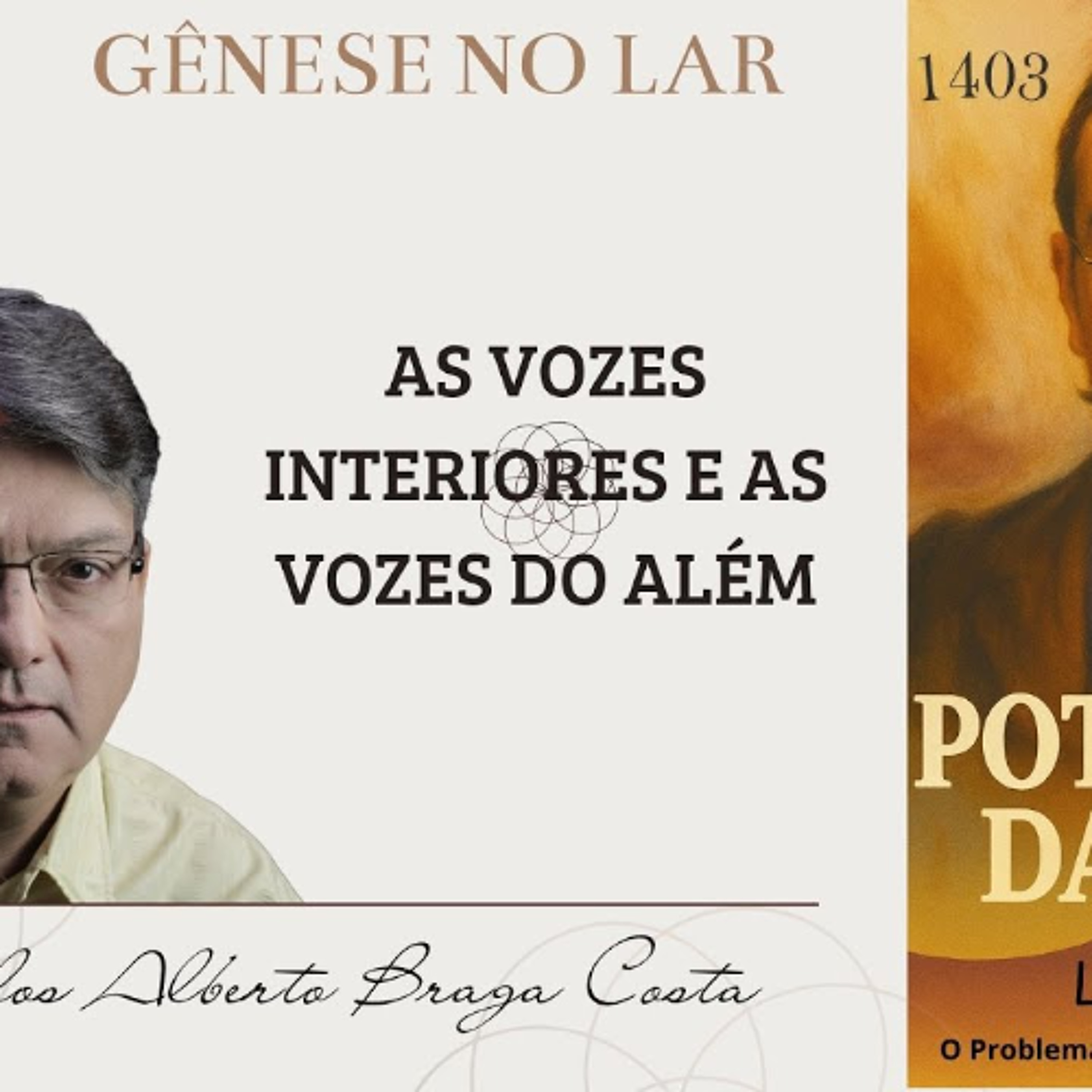 AS VOZES INTERIORES E AS VOZES DO ALÉM -  GNL #1403