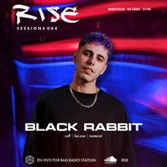 BLACK RABBIT (AR) - Rise Sessions [RS004]