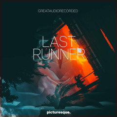 GreatAudioRecorded - Last Runner