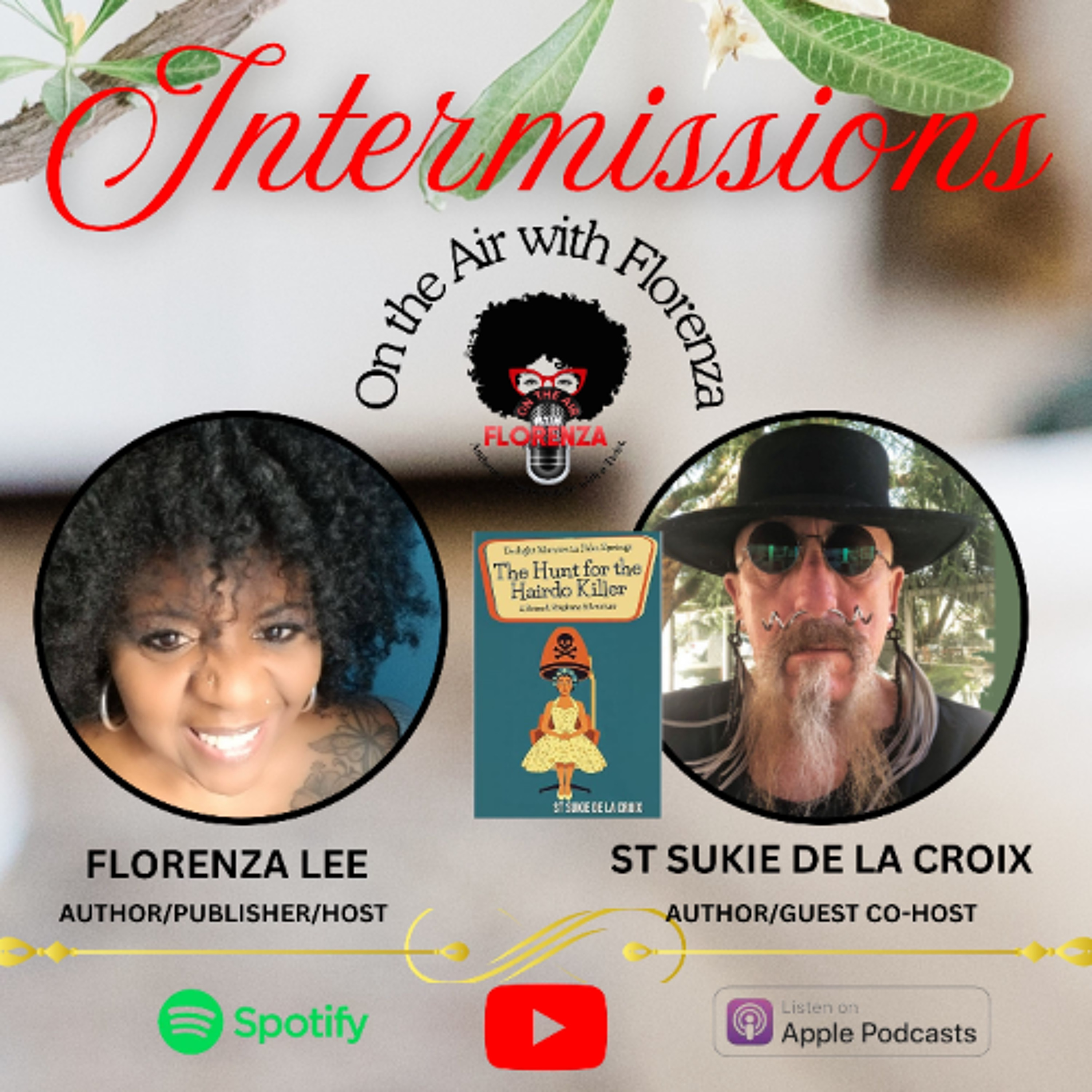 On the Air with Florenza Intermissions featuring St. Sukie de la Croix episode artwork